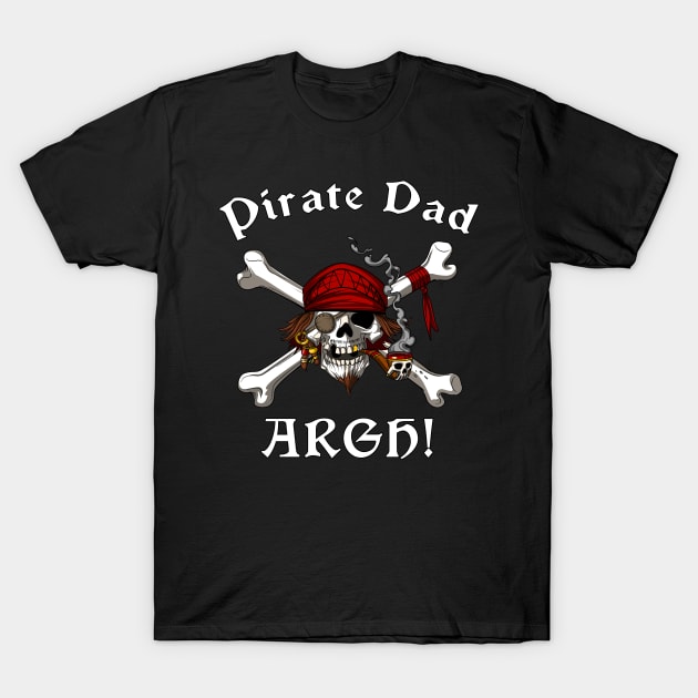 Pirate Dad Skull Crossbones T-Shirt by underheaven